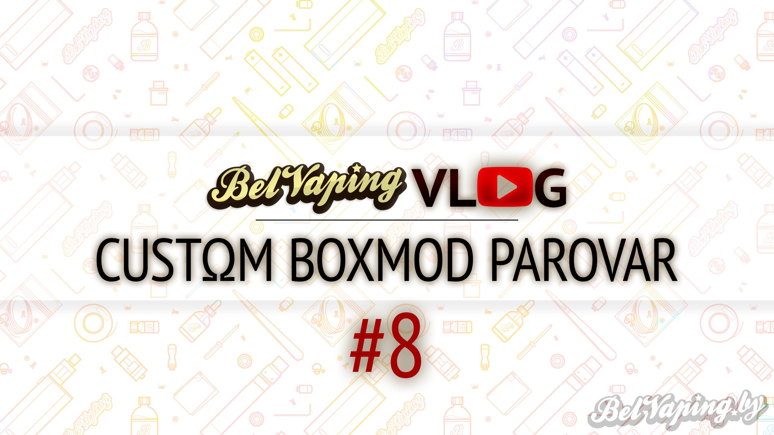 BelVapingVlog #8: CustΩm Boxmod PAROVAR