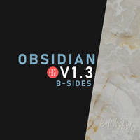 Obsidian v1.3 (B-Sides)